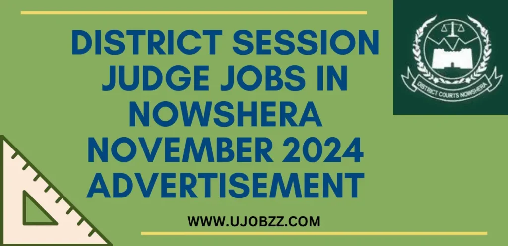 District Session Judge Jobs in Nowshera November 2024 Advertisement