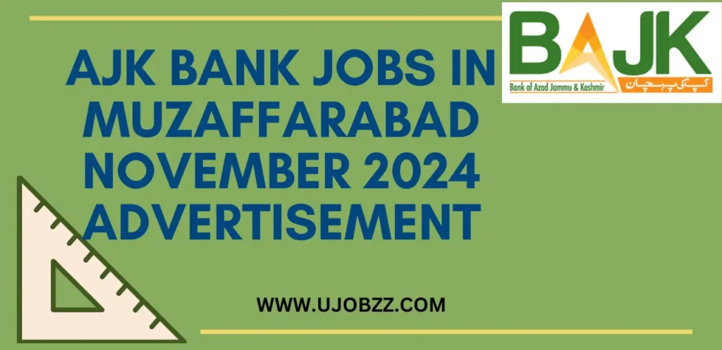 AJK Bank Jobs in Muzaffarabad November 2024 Advertisement