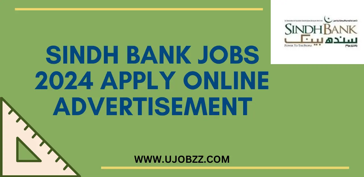 Sindh Bank Jobs 2024 Apply Online Advertisement