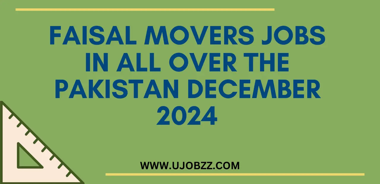 Faisal Movers Jobs In All Over The Pakistan December 2024