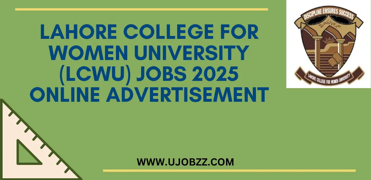 Lahore College for Women University (LCWU) Jobs 2025 Online Advertisement