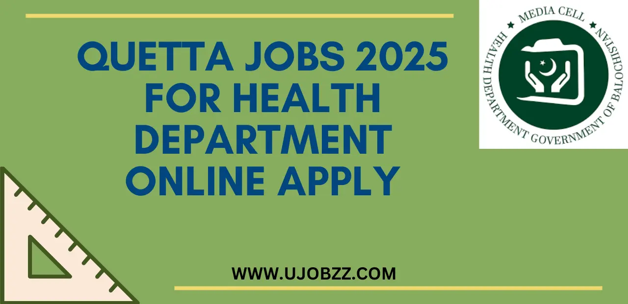 Quetta Jobs 2025 For Health Department Online Apply