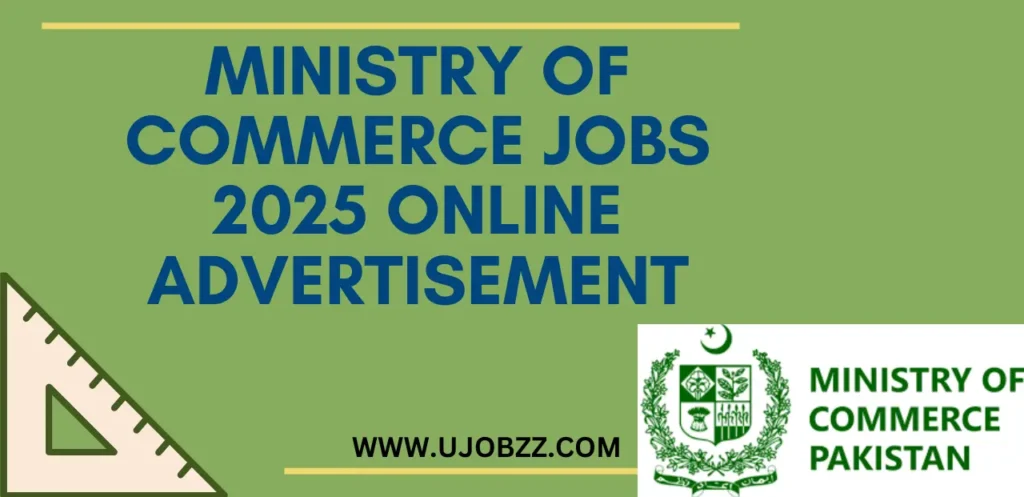 Ministry of Commerce jobs 2025 Online Advertisement